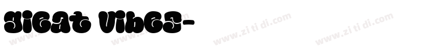 gieat vibes字体转换
